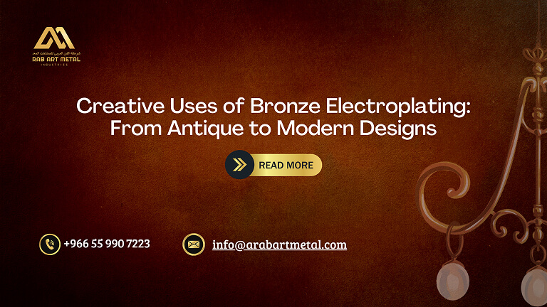 Creative Uses of Bronze Electroplating_ From Antique to Modern Designs